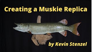 Creating a Musky Fish Replica.wmv