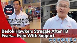 Bedok TB Fears Hit Hawkers Hard Despite Support Measures
