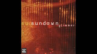 Sundown - Glimmer (1999) (Full Album)