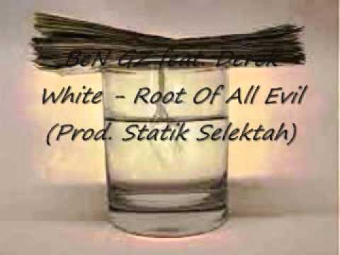 BeN GZ feat. Derek White - Root of All Evil (Prod. Statik Selektah)