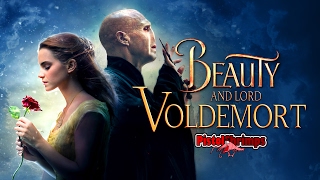 Beauty and Lord Voldemort