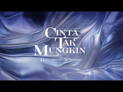 Dato' Sri Siti Nurhaliza - Cinta Tak Mungkin [OST Malang Si Puteri] (Official Lyric VIdeo)