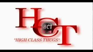 High Class Thugs - Do you wanna ride wit me