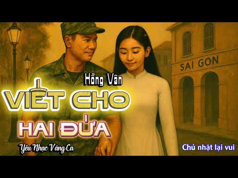 Viết Cho Hai Đứa