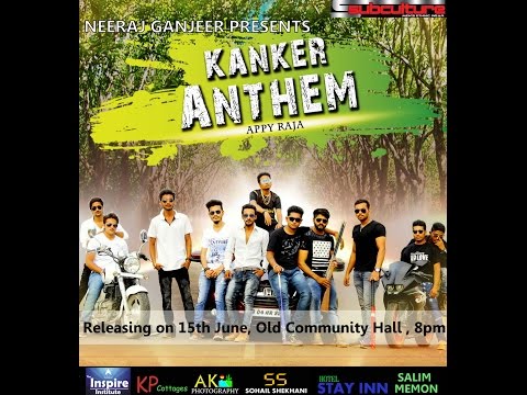 Kanker Anthem || Appy Raja [Old music videos of Appy Raja]