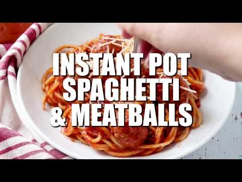 How to make: INSTANT POT SPAGHETTI AND MEATBALLS