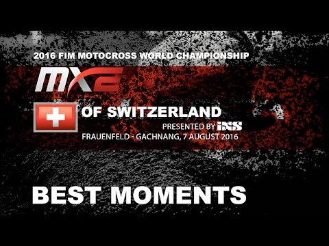 MX2 Best Moments MXGP Switzerland presented by iXS 2016 - motocross