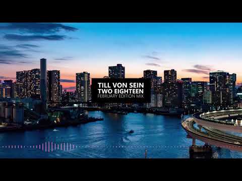 Till Von Sein - Two Eightteen (The February Edition Mix)