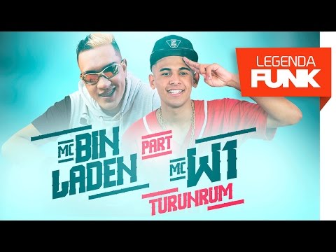 MC Bin Laden e MC W1 - Turunrum | Copo de Whisky na Mão (DJ Ferrugem) Lançamento 2017