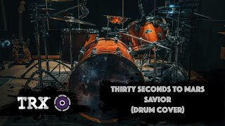 Thirty Seconds To Mars - Savior (Drum Cover)