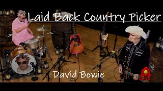 Laid Back Country Picker - David Bowie