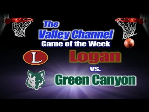 Logan High School at Green Canyon High School basketball game 2-18-22