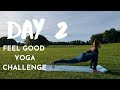 DAY 2 30 Days Feel Good Yoga Challenge