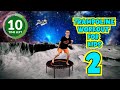 Trampoline Workout Part 2 - Beginner Trampoline Workout For Kids and Families - Exercises For Kids