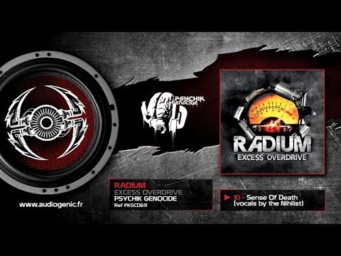 RADIUM - 10 - Sense Of Death (vocals by the Nihilist) [EXCESS OVERDRIVE -   PKGCD69]