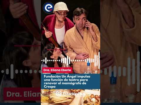 Fundación Un Ángel invita a función de teatro para recaudar fondos para renovar mamógrafo de Crespo