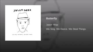 Jason Mraz - Butterfly 1hour loop