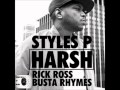 Styles P - Harsh ft. Busta Rhymes & Rick Ross (audio)