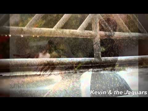 Kevin & the Jaguars - Lightning and Thunder