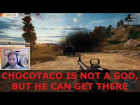 PlayerUnknown's Battlegrounds - ChocoTaco Is Not A God, But He Can Get There