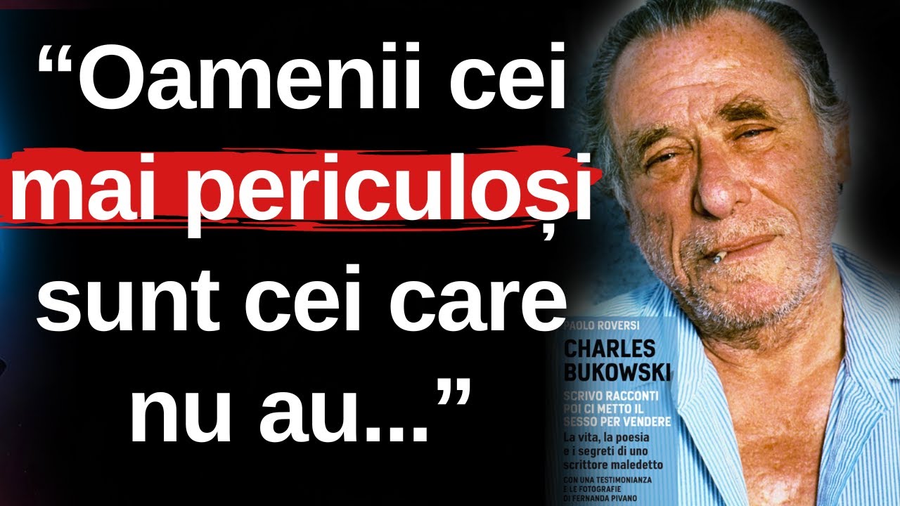 Lecții despre Viață și Adevăruri Incomode de la Charles Bukowski