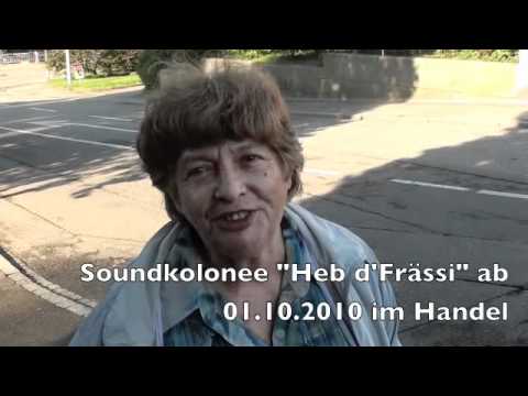 Soundkolonee "Heb d'Frässi" ab 01.10.2010