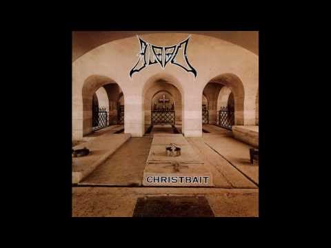 Blood  - Christbait (full album)