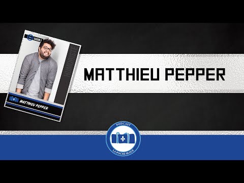 Entrevue Intégrale Matthieu Pepper
