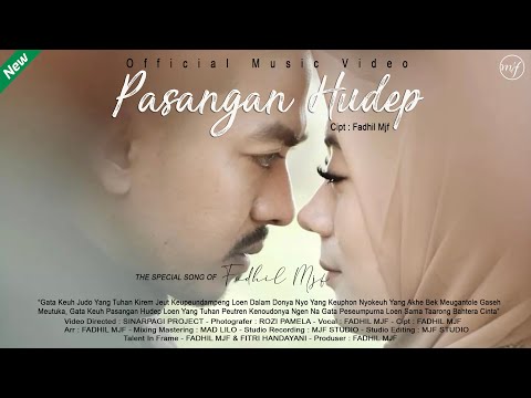 Fadhil Mjf - Pasangan Hudep (Official Music Video)