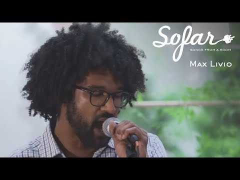 Max Livio - Pour le meilleur et le pire | Sofar Paris