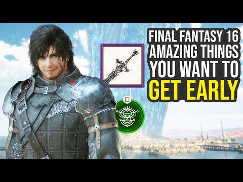 Final Fantasy 16 Tips And Tricks - Amazing Things To Get Early (Final Fantasy XVI Tips And Tricks)