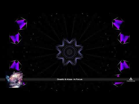 Drastic & Kosa - In Focus