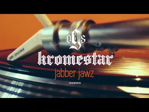 Kromestar - Jabber Jawz