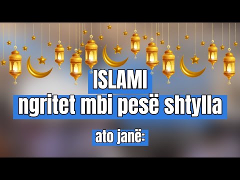 Hadithi 1/ Shtyllat e ISLAMIT