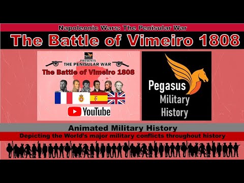 Napoleonic Wars: The Battle of Vimeiro 1808 - The Peninsular War