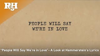 "People Will Say We're In Love" from OKLAHOMA! | A Look At Oscar Hammerstein II's Lyrics