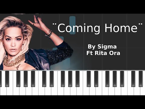 Coming Home Ft Rita Ora - Sigma