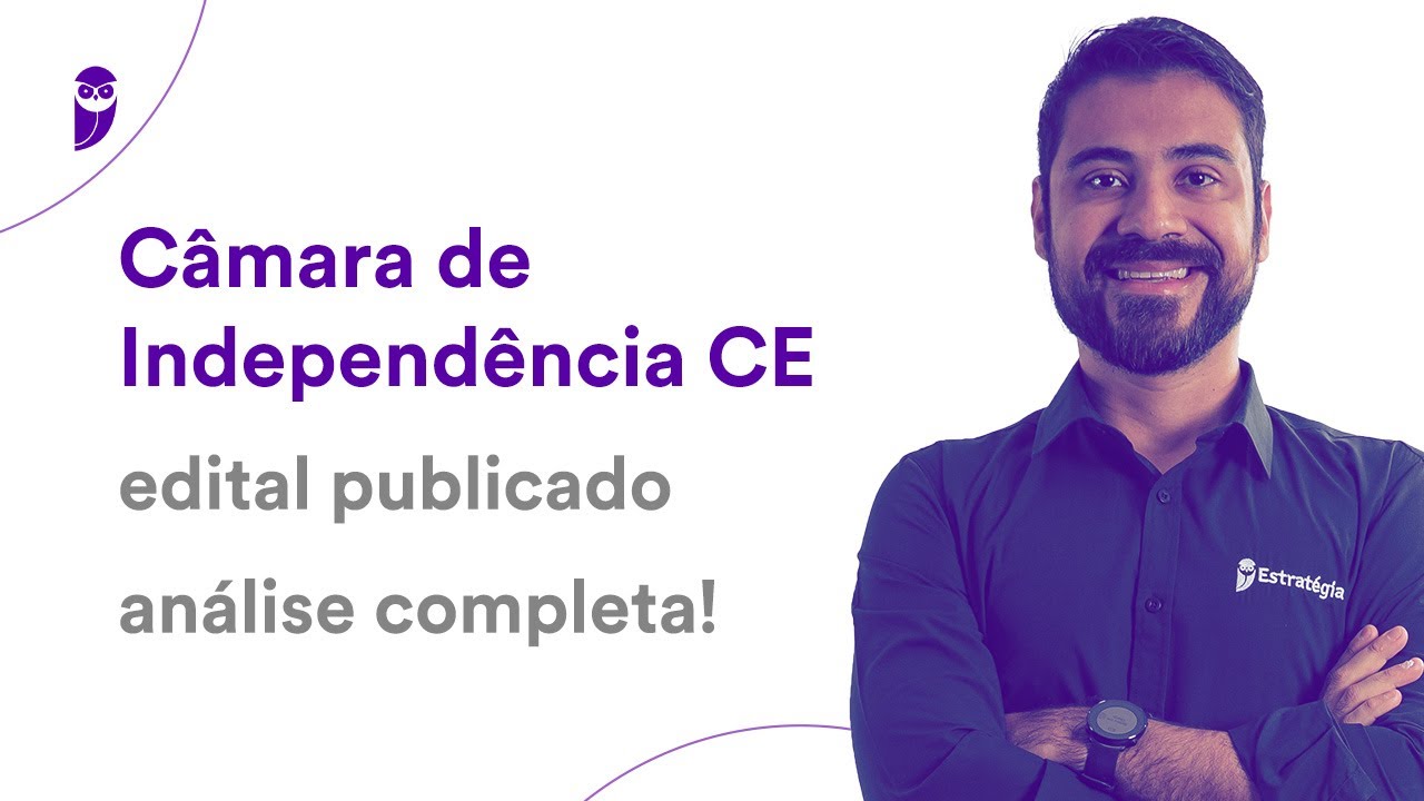 Câmara de Independência CE: edital publicado - análise completa!