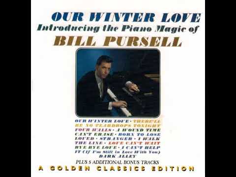 Bill Pursell - Love Can't Wait