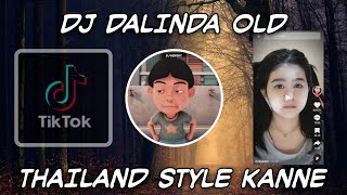 Download lagu DJ DALINDA OLD REMIX THAILAND STYLE mp3