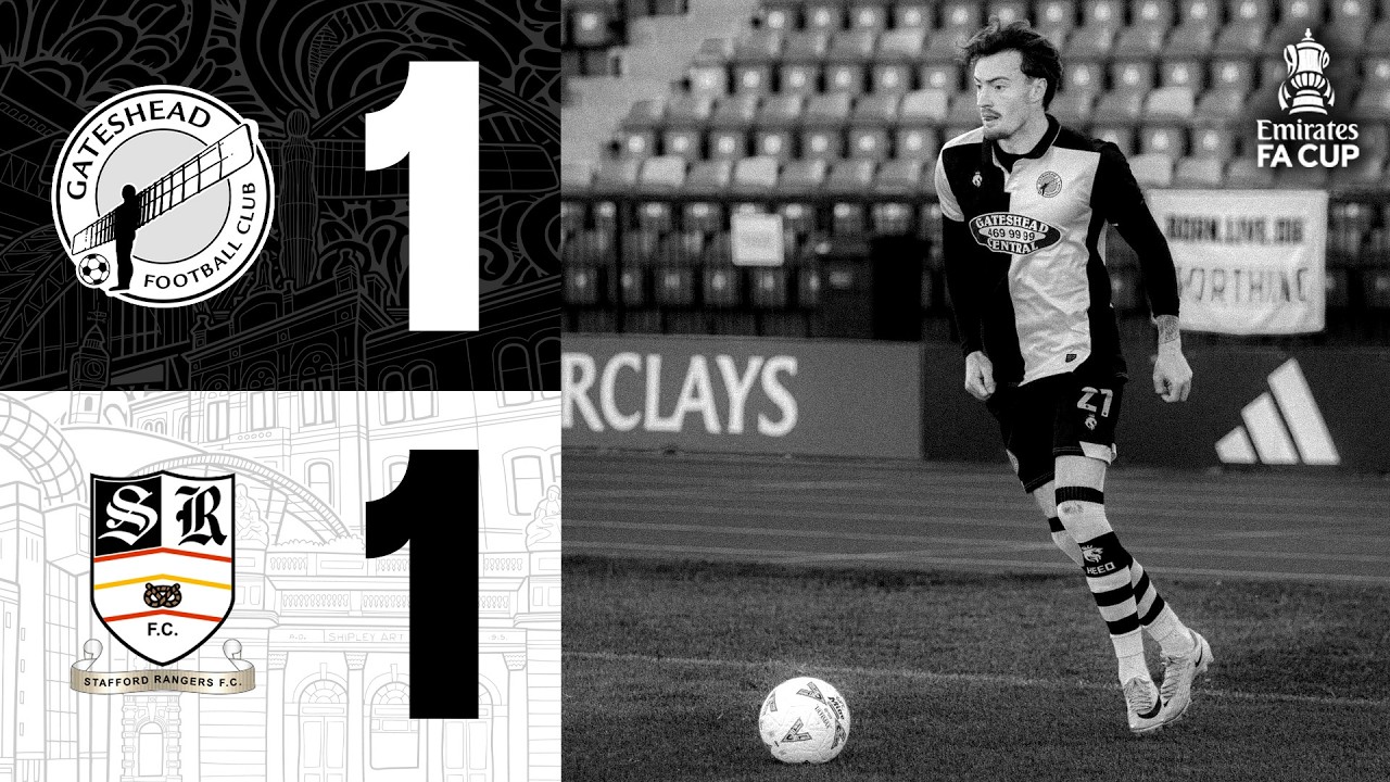 Gateshead held to FA Cup draw against Stafford | Gateshead 1-1 Stafford Rangers | HIGHLIGHTS