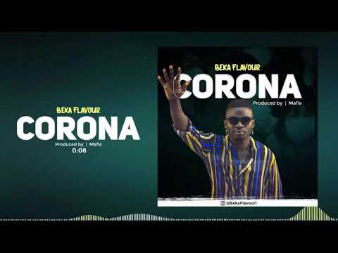 Beka flavour (corona official audio)