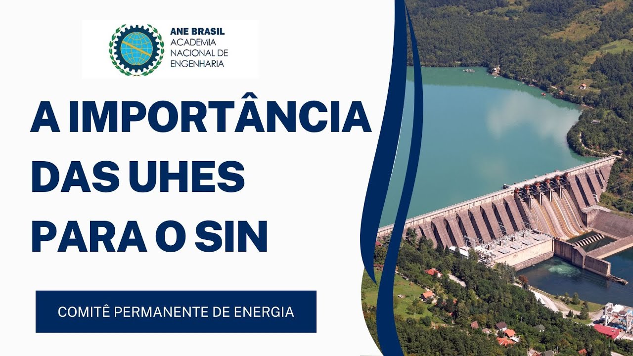 A Importância das Hidroelétricas para o SIN
