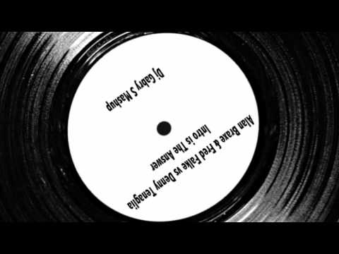 Alan Braxe & Fred Falke vs Danny Tenaglia - Intro Is The Answer (Gabry S Mashup)
