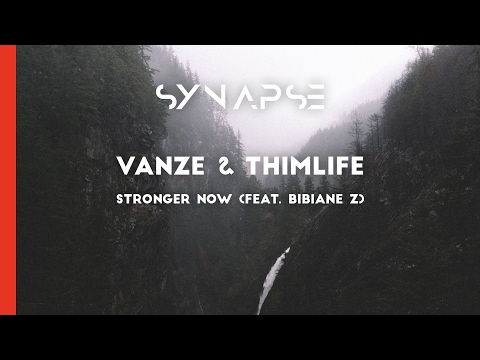 Vanze & Thimlife - Stronger Now (feat. Bibiane Z) [Free]