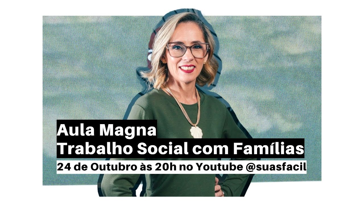 Aula Magna - Trabalho Social com Famílias