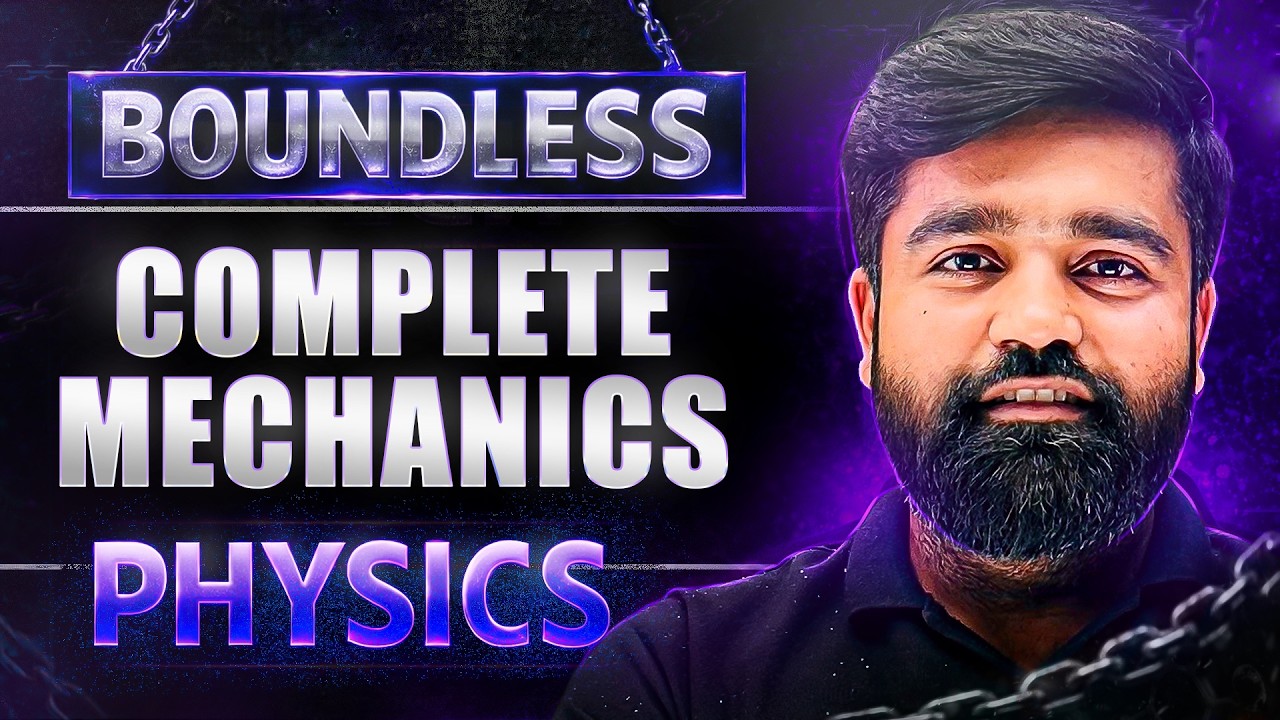 Boundless (Theory + JEE 2026 PYQs): Complete Mechanics Physics