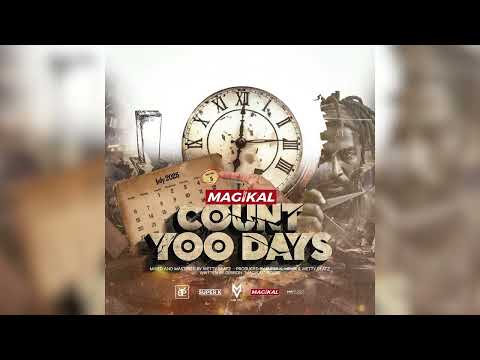 Magikal - Count Yoo Days (Vincy Soca 2025)