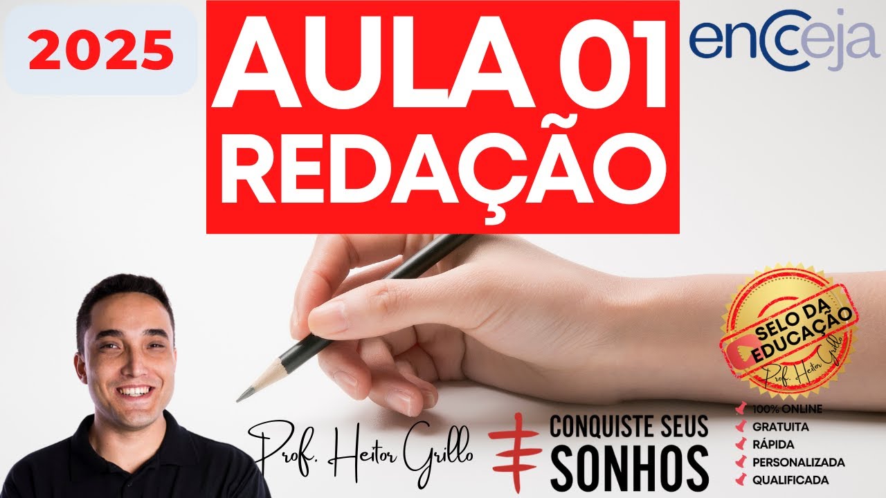 ENCCEJA 2025 - REDAÇÃO - AULA 1 | Professor Heitor Grillo
