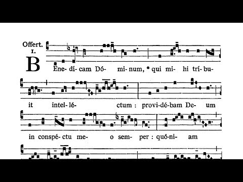 Dominica V post Pentecosten (V Sunday after Pentecost) - Offertorium (Benedicam Dominum)